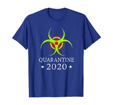 Load image into Gallery viewer, Quarantine 2020 BioHazard Distressed Community Awareness T-Shirt39668
