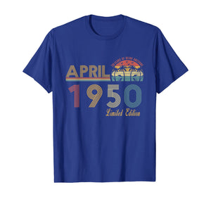 Vintage April 1950 70 Year Old Bday Gifts 70th Birthday TShirt385726