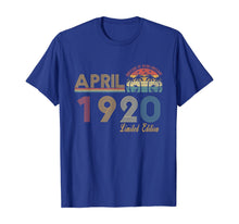 Load image into Gallery viewer, Vintage April 1920 100 Year Old Bday Gifts 100th Birthday TShirt366420
