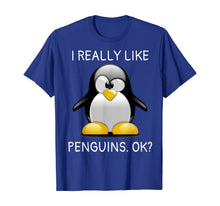 Load image into Gallery viewer, Funny shirts V-neck Tank top Hoodie sweatshirt usa uk au ca gifts for Funny Penguin I Really Like Penguins Ok Gift Boys Girls Kids T-Shirt 522321
