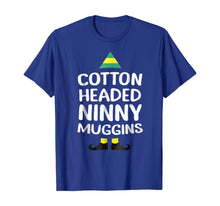 Load image into Gallery viewer, Ninny Muggins! Cotton Headed Funny Christmas Elf T-Shirt
