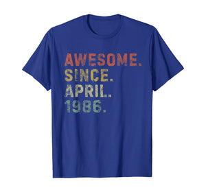 Awesome Since April 1986 34th Birthday Gifts 34 Years Old TShirt339540