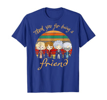 Load image into Gallery viewer, Thank You For Being A Golden-Friend Girls Vintage Tshirt
