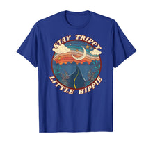 Load image into Gallery viewer, Stay Trippy Little Hippie Funny Peace Love Hippy Gift T-Shirt
