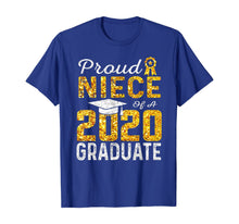 Load image into Gallery viewer, Proud Niece of a 2020 Graduate TShirt351992
