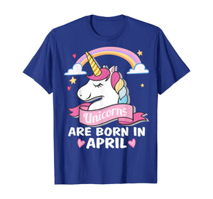 Unicorns are born in April Birthday Party Gifts TShirt291017