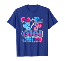 Load image into Gallery viewer, Pink Or Blue Gigi Loves You Gender Reveal Baby Party Gift T-Shirt
