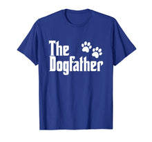 Load image into Gallery viewer, Funny shirts V-neck Tank top Hoodie sweatshirt usa uk au ca gifts for Mens The Dogfather Shirt 786861
