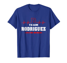 Load image into Gallery viewer, Funny shirts V-neck Tank top Hoodie sweatshirt usa uk au ca gifts for Team Rodriguez lifetime member shirt surname, last name 742963
