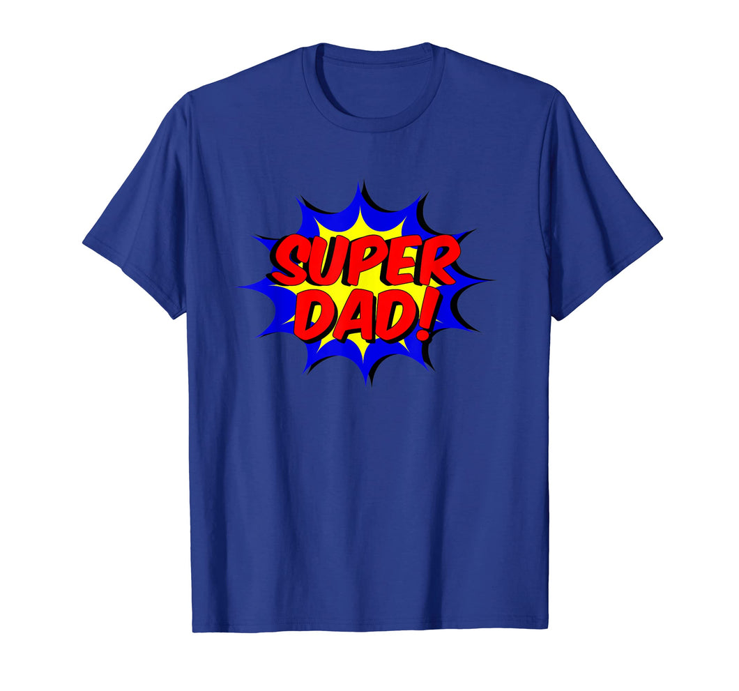 Funny shirts V-neck Tank top Hoodie sweatshirt usa uk au ca gifts for Mens Super Dad Comic Book Style Fathers Day Gift Superhero Shirt 2073768