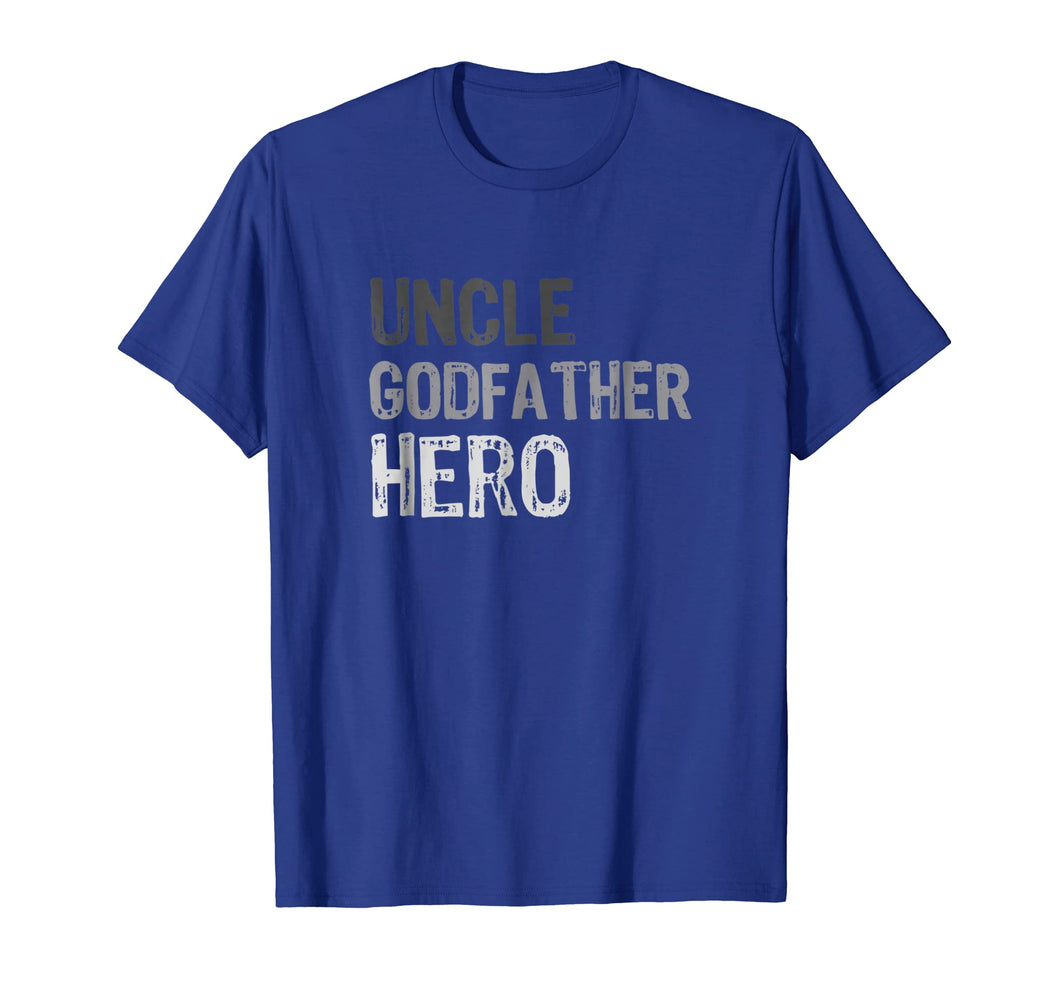 Funny shirts V-neck Tank top Hoodie sweatshirt usa uk au ca gifts for Uncle Godfather Hero T-Shirt 1721824