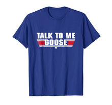 Load image into Gallery viewer, Funny shirts V-neck Tank top Hoodie sweatshirt usa uk au ca gifts for Talk to Me Goose White - T-Shirt 652839
