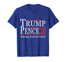 Load image into Gallery viewer, Funny shirts V-neck Tank top Hoodie sweatshirt usa uk au ca gifts for Trump Pence 2020 Keeping America Great T-Shirt 725269
