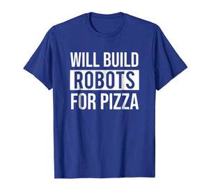 Funny shirts V-neck Tank top Hoodie sweatshirt usa uk au ca gifts for Funny Mechanical Engineering Robots Pizza Robotics T-shirt 2006601