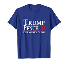 Load image into Gallery viewer, Funny shirts V-neck Tank top Hoodie sweatshirt usa uk au ca gifts for Trump Pence 2020 Slogan Keep America Great Tee Shirt 713188
