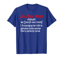 Load image into Gallery viewer, Funny shirts V-neck Tank top Hoodie sweatshirt usa uk au ca gifts for Brazilian Jiu-jitsu Mom Definition Meaning T-shirt 823021
