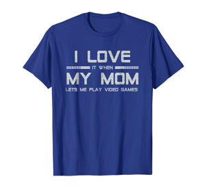 Teen Boy Gift T Shirt I Love My Mom Tee