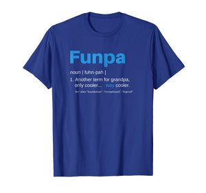 Funny shirts V-neck Tank top Hoodie sweatshirt usa uk au ca gifts for Funpa T-Shirt Funny Grandpa Birthday Gift Fathers Day Tee 3068467
