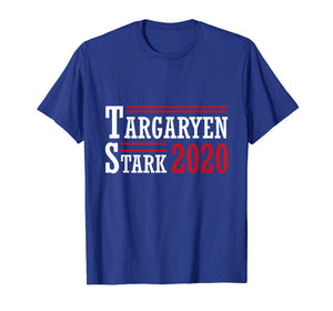 Funny shirts V-neck Tank top Hoodie sweatshirt usa uk au ca gifts for Targaryen-and-Stark-for-President-2020 T-Shirt 2834214