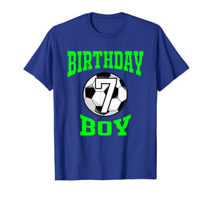 Funny shirts V-neck Tank top Hoodie sweatshirt usa uk au ca gifts for 7th Birthday Boy Shirt - Soccer T- Shirt 7 years old kid 1786841