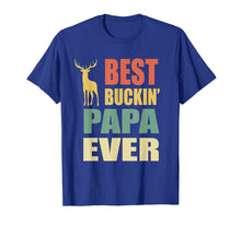 Load image into Gallery viewer, Funny shirts V-neck Tank top Hoodie sweatshirt usa uk au ca gifts for Best Buckin Papa Ever T-shirt Fathers Day Gifts Vintage Deer 1677853
