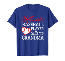 Load image into Gallery viewer, Funny shirts V-neck Tank top Hoodie sweatshirt usa uk au ca gifts for My Favorite Baseball Player Calls Me Grandma TShirt For Nana 271949
