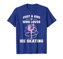 Load image into Gallery viewer, Funny shirts V-neck Tank top Hoodie sweatshirt usa uk au ca gifts for Just A Girl Who Loves Ice Skating Tshirt Figure Skater Gifts 1228600
