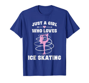 Funny shirts V-neck Tank top Hoodie sweatshirt usa uk au ca gifts for Just A Girl Who Loves Ice Skating Tshirt Figure Skater Gifts 1228600