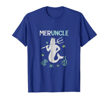 Load image into Gallery viewer, Funny shirts V-neck Tank top Hoodie sweatshirt usa uk au ca gifts for Meruncle TShirt Uncle Of A Mermaid Birthday TShirt 1518902

