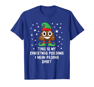Funny shirts V-neck Tank top Hoodie sweatshirt usa uk au ca gifts for Elf Poop Emoji This Is My Christmas Poojama - Pajama Shirt 1426177