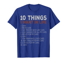 Load image into Gallery viewer, 10 Things I Want In My Life Cars More Cars car t shirts 89277
