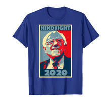 Load image into Gallery viewer, Funny shirts V-neck Tank top Hoodie sweatshirt usa uk au ca gifts for HINDSIGHT IS 2020 Shirt - Bernie Sanders Activist T Shirts 1767148
