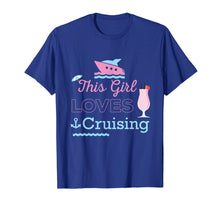 Load image into Gallery viewer, Funny shirts V-neck Tank top Hoodie sweatshirt usa uk au ca gifts for This Girl loves Cruising T-Shirt - Women Cruise Shirt 1897640
