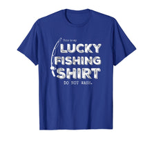 Load image into Gallery viewer, Funny shirts V-neck Tank top Hoodie sweatshirt usa uk au ca gifts for Lucky Fishing Shirt Do Not Wash funny, cool t-shirt 2184392
