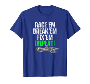 Funny shirts V-neck Tank top Hoodie sweatshirt usa uk au ca gifts for RC Car Shirt Race Em Break Em Fix Em Repeat 2036907