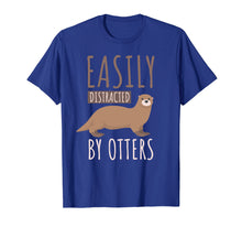 Load image into Gallery viewer, Funny shirts V-neck Tank top Hoodie sweatshirt usa uk au ca gifts for Easily Distracted By Otters T-shirt. Otters Lover Cute Gifts 1527844
