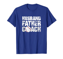 Load image into Gallery viewer, Husband Father Coach: Softball Baseball Dad Gift T-Shirt
