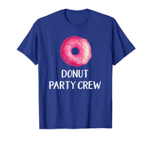 Load image into Gallery viewer, Funny shirts V-neck Tank top Hoodie sweatshirt usa uk au ca gifts for Donut Party Crew Shirt, Donut Birthday Party Favors 170208
