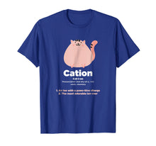 Load image into Gallery viewer, Funny shirts V-neck Tank top Hoodie sweatshirt usa uk au ca gifts for Cation - Funny Cat Ion Science Pun T-Shirt 1886604
