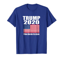Load image into Gallery viewer, Trump 2020 Make Liberals Cry Again Novelty Political T-Shirt
