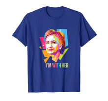 Load image into Gallery viewer, Funny shirts V-neck Tank top Hoodie sweatshirt usa uk au ca gifts for Hillary Clinton- Im With Her T-Shirt 719206
