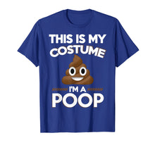 Load image into Gallery viewer, Funny shirts V-neck Tank top Hoodie sweatshirt usa uk au ca gifts for This Is My Costume I&#39;m A Poop Emoji T-shirt Poop Emoji Love 1905867
