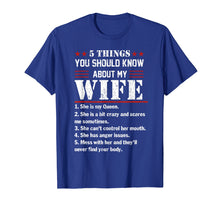 Load image into Gallery viewer, Mens 5 Things You Should Know About My Wife Tshirt Husband Gifts
