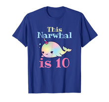 Load image into Gallery viewer, Funny shirts V-neck Tank top Hoodie sweatshirt usa uk au ca gifts for Narwhal Birthday Shirt - 10th Birthday 605373
