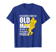 Load image into Gallery viewer, Funny shirts V-neck Tank top Hoodie sweatshirt usa uk au ca gifts for Mens Never Underestimate Old Man with Pickleball Paddle T-shirt 1165870
