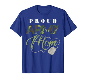 Proud Army Mom Shirt | Cute Military Mama T-shirt USA Gift