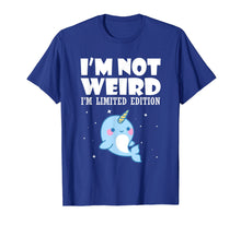 Load image into Gallery viewer, Funny shirts V-neck Tank top Hoodie sweatshirt usa uk au ca gifts for Narwhal Shirt I&#39;m Not Weird I&#39;m Limited Edition T Shirt 1292919
