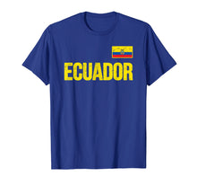 Load image into Gallery viewer, Funny shirts V-neck Tank top Hoodie sweatshirt usa uk au ca gifts for Ecuador T-shirt Ecuadorian Flag Souvenir Love Gift 2225122
