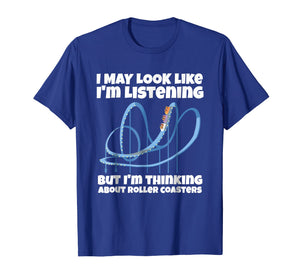 Funny shirts V-neck Tank top Hoodie sweatshirt usa uk au ca gifts for I'm Thinking About Roller Coasters Funny Shirt 674389