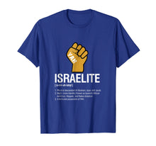 Load image into Gallery viewer, Funny shirts V-neck Tank top Hoodie sweatshirt usa uk au ca gifts for Israelite Definition T-Shirt 1177042
